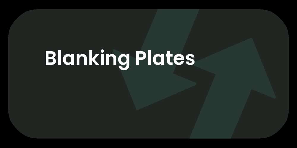 Blanking Plates